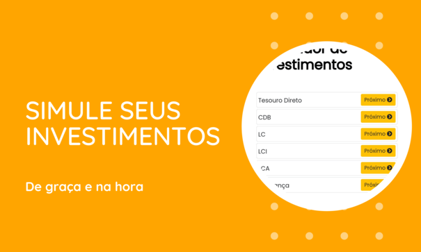 Simule seus investimentos